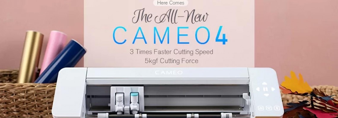 I Know You Can’t Wait! Here Comes the All-New Cameo 4!